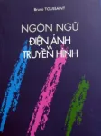 Ngôn ngữ điện ảnh và truyền hình