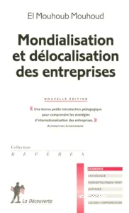 Mondialisation et délocalisation des entreprises