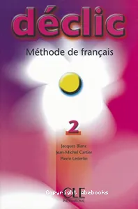 Déclic 2 méthode de français