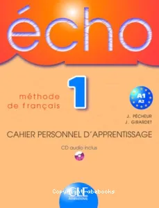 Echo 1 A1-A2 méthode de français