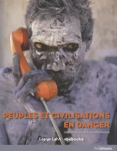 Peuples et civilisations en danger