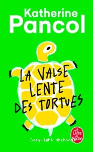 La valse lente des tortues