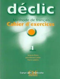 Déclic 1 méthode de français