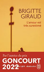 L'amour est très surestimé