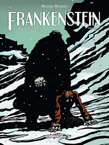 Frankenstein ou Le Prométhée moderne, de Mary Shelley