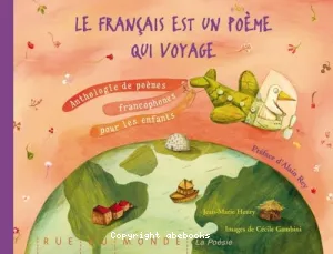 français est un poème qui voyage (Le)