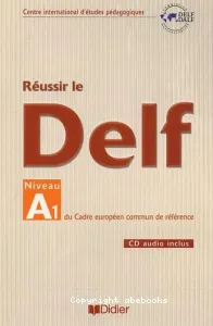 Réussir le DELF