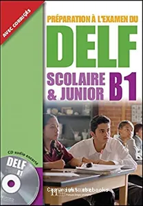 Préparation à l'examen du DELF B1