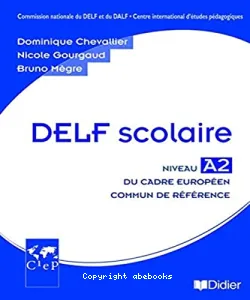 DELF scolaire, niveau A2 du cadre européen de référence