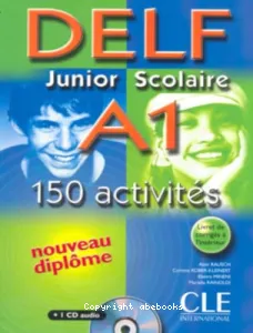 DELF junior scolaire A1 150 activités