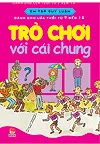 Trò chơi với cái chung