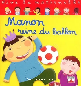 Manon reine du ballon