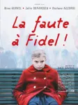 La faute à Fidel