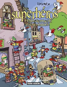 Les superhéros (injustement méconnus)