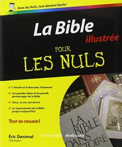 Bible illustrée pour les nuls (La)