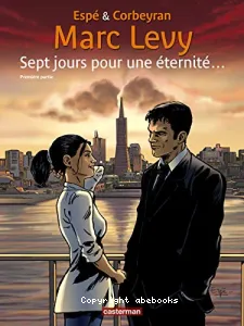 Sept jours pour une éternité...