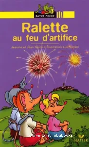 Ralette au feu d'artifice