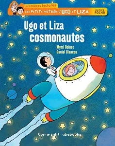 Ugo et Liza cosmonautes