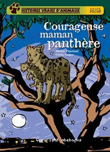 Courageuse maman panthère