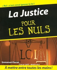 justice pour les nuls (La)