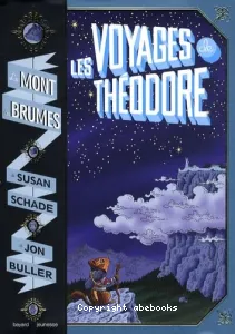 Les voyages de Théodore