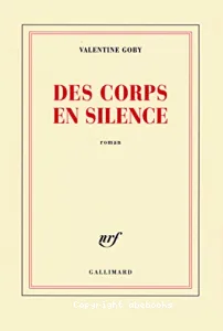 Des corps en silence