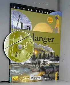 La Terre en danger