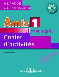 Amis et compagnie 1 A1, méthode de français