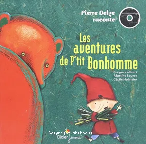 Les aventures de p'tit bonhomme