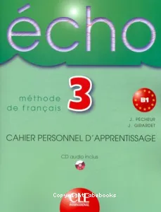 Echo 3 B1 méthode de français