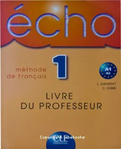 Echo 1 A1-A2 méthode de français