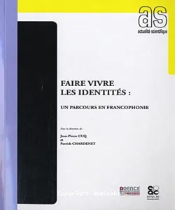 Faire vivre les identités