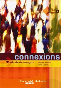 Connexions niveau 2 méthode de français