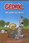 Cédric - Nos amies les bêtes