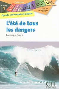 L'été de tous les dangers