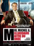 Moi, Michel G., milliardaire, maître du monde