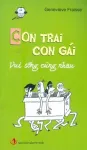 Con trai con gái vui sống cùng nhau