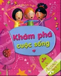 Khám phá cuộc sống