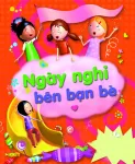 Ngày nghỉ bên bạn bè