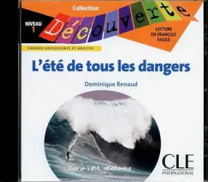 L'été de tous les dangers