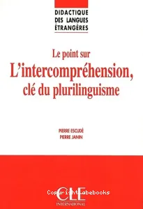 Le point sur l'intercompréhension, clé du plurilinguisme