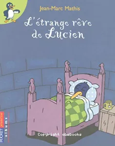 L'étrange rêve de Lucien