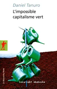 impossible capitalisme vert (L')
