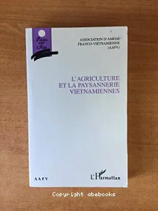 L'agriculture et la paysannerie vietnamiennes