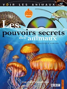 Les pouvoirs secrets des animaux