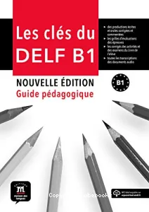 Les clés du nouveau DELF B1