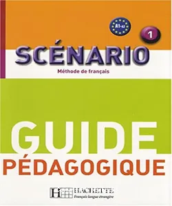 Scénario 1 A1-A2, méthode de français