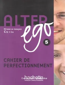 Alter ego 5 C1-C2 méthode de français