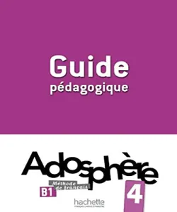 Adosphère 4 B méthode de français