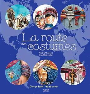 route des costumes (La)